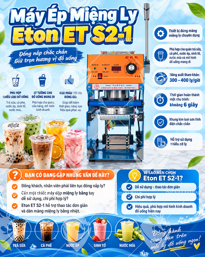 Máy ép miệng ly Eton ET S2-1