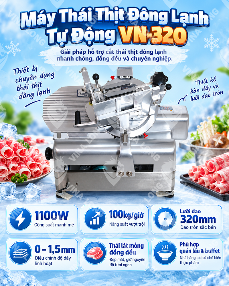 Máy Thái Thịt Đông Lạnh Tự Động VN-320