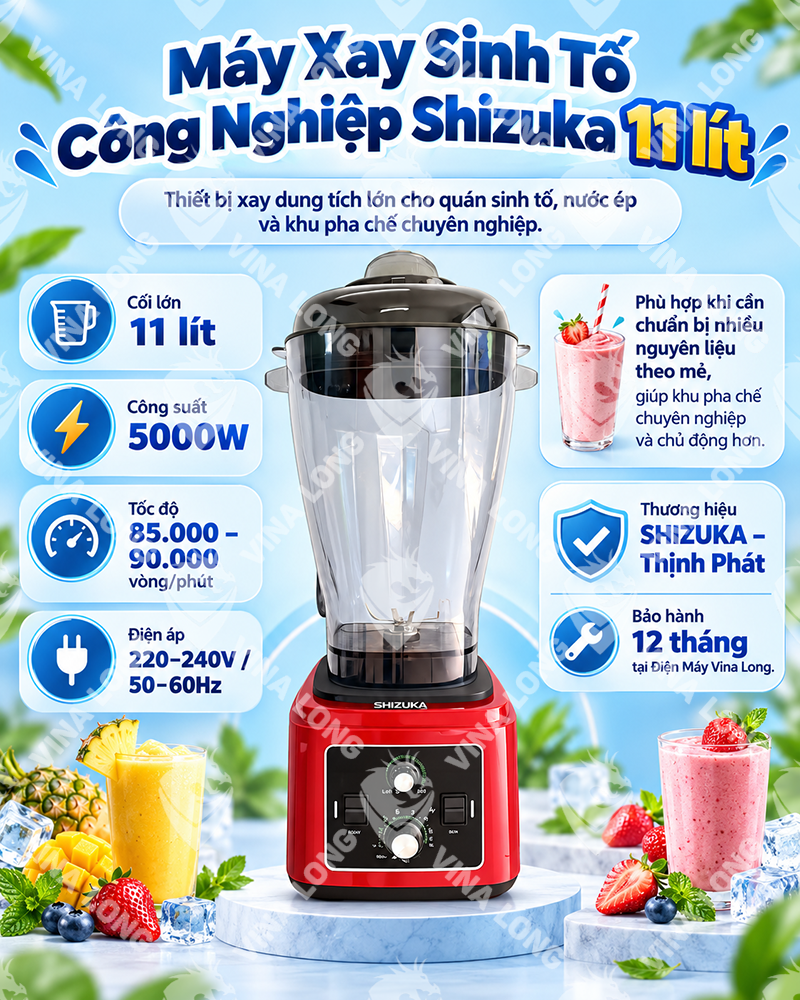 Máy Xay Sinh Tố Công Nghiệp Shizuka 11 lít